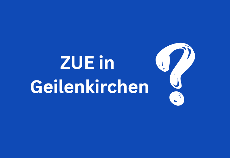 ZUE in Geilenkirchen?